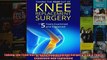 Read  Taking the FEAR Out of Knee Replacement Surgery Top 5 Fears Examined and Explained  Full EBook