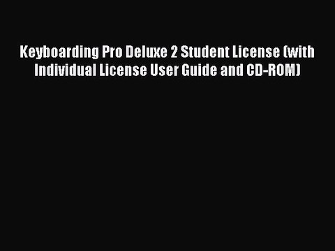 Read Keyboarding Pro Deluxe 2 Student License (with Individual License User Guide and CD-ROM)