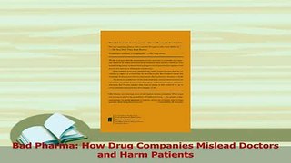 Read  Bad Pharma How Drug Companies Mislead Doctors and Harm Patients Ebook Free