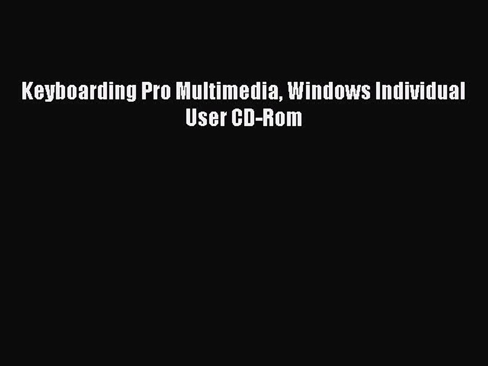 Download Keyboarding Pro Multimedia Windows Individual User CD-Rom PDF Free