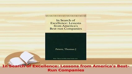Download  In Search of Excellence Lessons from Americas BestRun Companies PDF Free