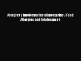 Read Alergias e intolerancias alimentarias / Food Allergies and Intolerances Ebook Free