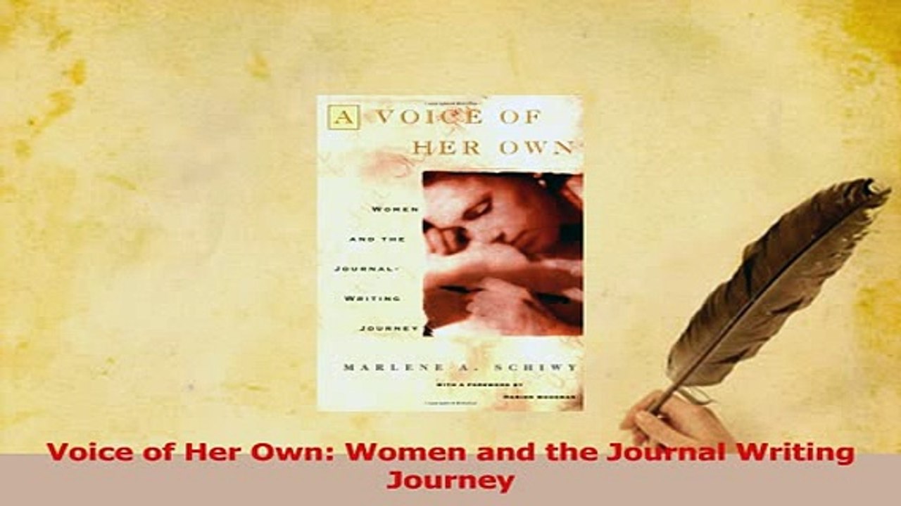 PDF  Voice of Her Own Women and the Journal Writing Journey Read Full Ebook