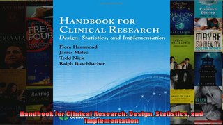 Read  Handbook for Clinical Research Design Statistics and Implementation  Full EBook