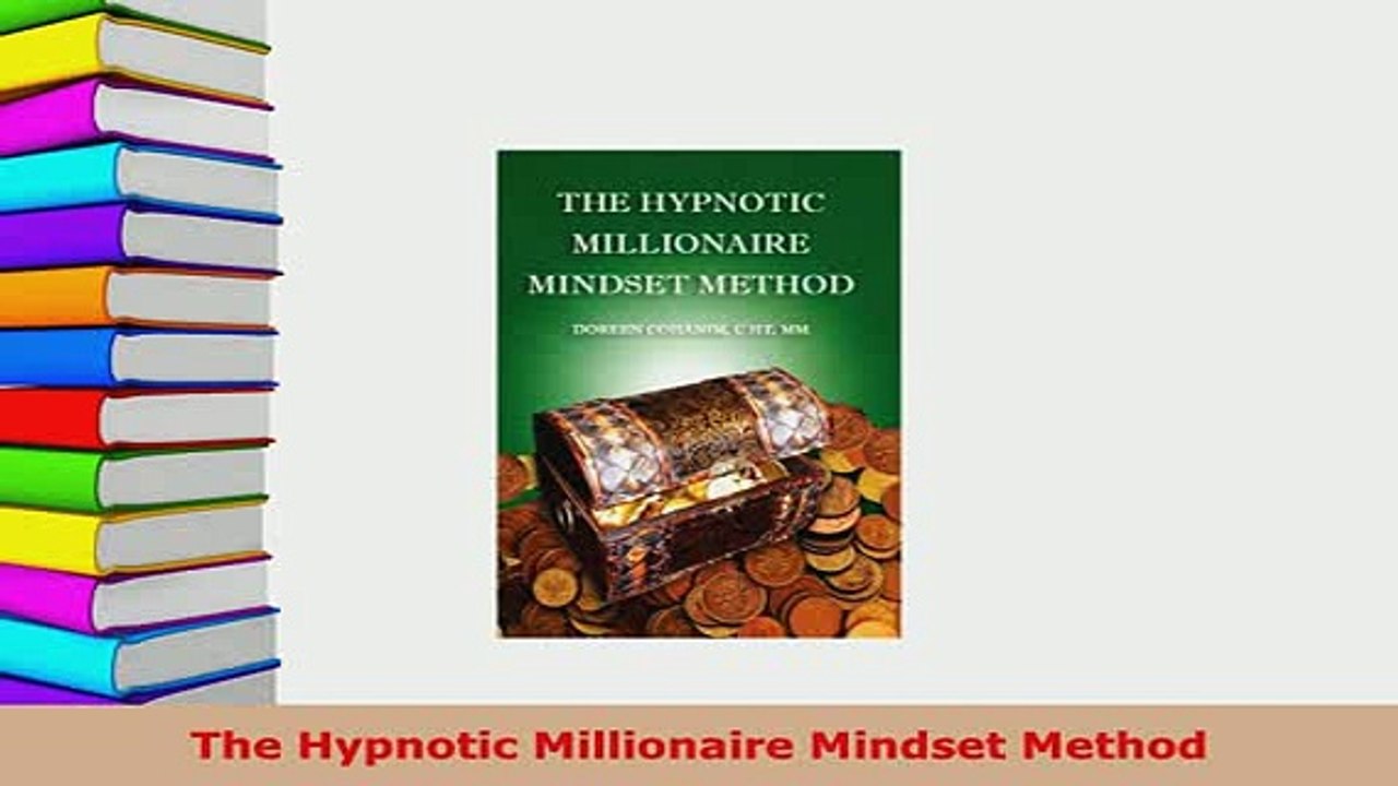 PDF  The Hypnotic Millionaire Mindset Method Download Full Ebook