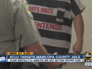 ACLU targets Maricopa County jails