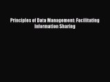 Read Principles of Data Management: Facilitating Information Sharing Ebook Free