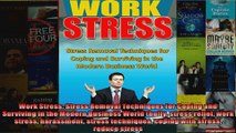 Read  Work Stress Stress Removal Techniques for Coping and Surviving in the Modern Business  Full EBook