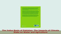 PDF  The Indus Basin of Pakistan The Impacts of Climate Risks on Water and Agriculture Ebook