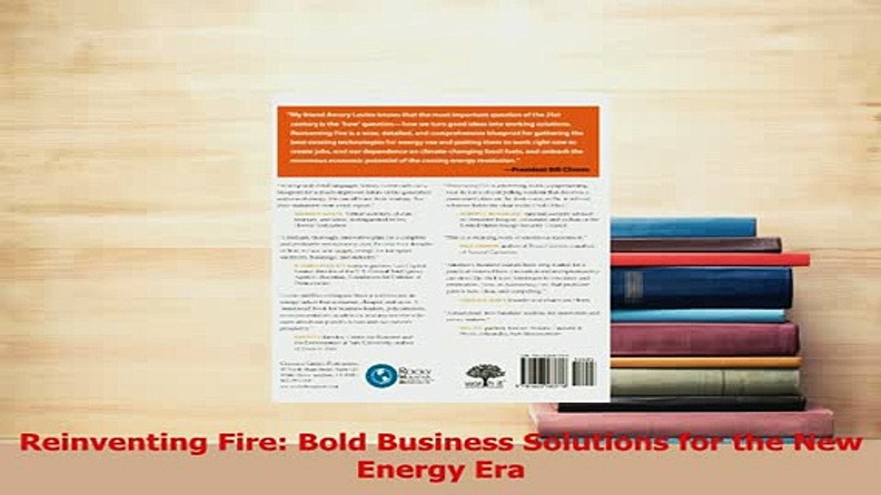 Read  Reinventing Fire Bold Business Solutions for the New Energy Era Ebook Free