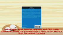 Read  Flying High How JetBlue Founder and CEO David Neeleman Beats the Competition Even in Ebook Free