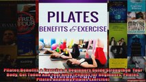 Read  PilatesBenefits  Exercise A Beginners Guide Strengthen  Your Body Get Toned And Feel  Full EBook