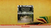Download  Adjustments for Financial Statements Adjustments for Accounts  EBook