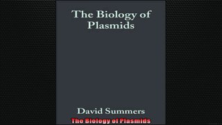 FREE DOWNLOAD   The Biology of Plasmids  PDF FULL
