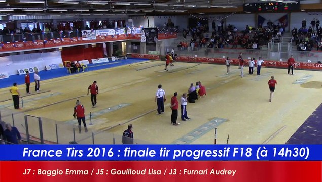 Finale tir progressif F18, France Tirs, Sport Boules, Dardilly 2016