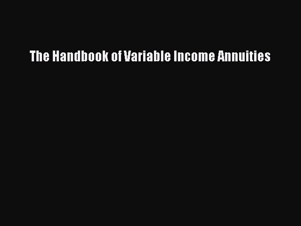 Read The Handbook of Variable Income Annuities Ebook Free