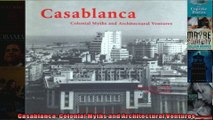 Casablanca Colonial Myths and Architectural Ventures