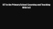 [PDF] ICT in the Primary School (Learning and Teaching With Ict) [Download] Full Ebook
