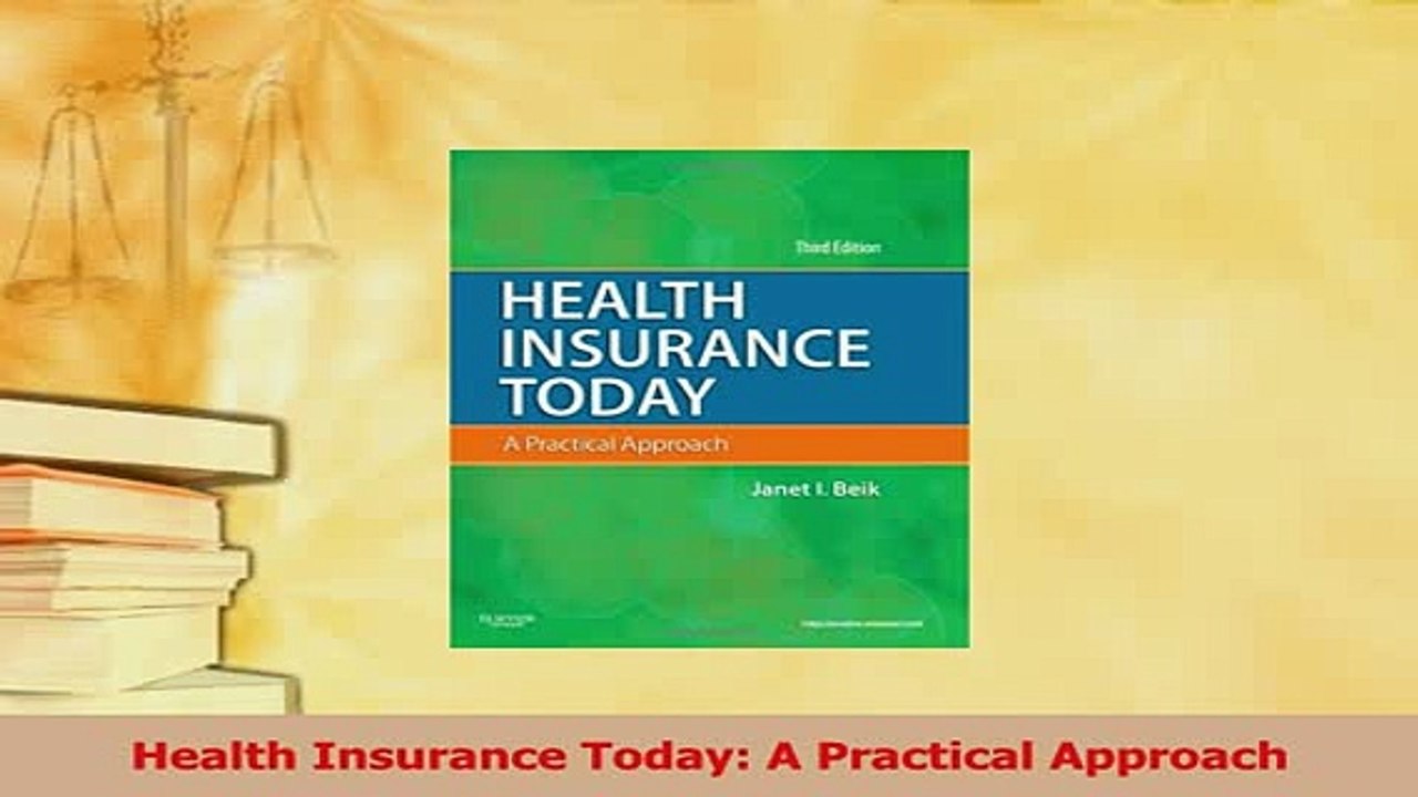 Read  Health Insurance Today A Practical Approach Ebook Free