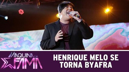 Henrique Melo se torna Byafra