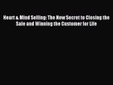 Read Heart & Mind Selling: The New Secret to Closing the Sale and Winning the Customer for