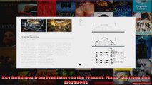 Key Buildings from Prehistory to the Present Plans Sections and Elevations