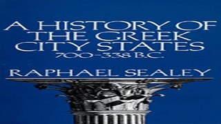 Read A History of the Greek City States  700 338 B  C   Campus   165  Ebook pdf download