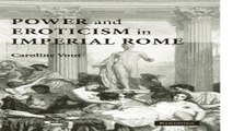 Read Power and Eroticism in Imperial Rome Ebook pdf download