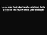 Read Journeyman Electrician Exam Secrets Study Guide: Electrician Test Review for the Electrician