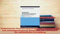 PDF  Systemisches Verwaltungsmanagement Ganzheitliche und wirkungsorientierte Steuerung und  Read Online
