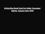 [PDF] Kelley Blue Book Used Car Guide: Consumer Edition January-June 2004 [Download] Online