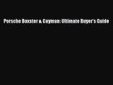 [PDF] Porsche Boxster & Cayman: Ultimate Buyer's Guide [Read] Full Ebook
