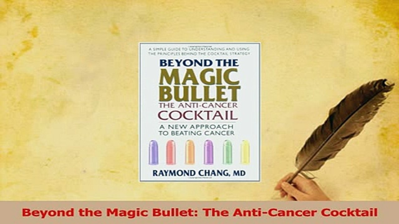 PDF  Beyond the Magic Bullet The AntiCancer Cocktail Read Full Ebook