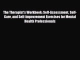 Download ‪The Therapist's Workbook: Self-Assessment Self-Care and Self-Improvement Exercises