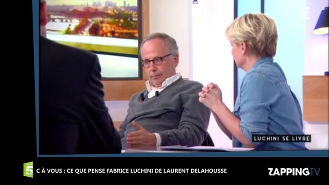 C à Vous : Fabrice Luchini affirme que Laurent Delahousse à la cote chez les homosexuels (Vidéo)