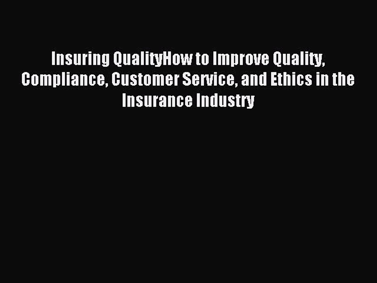 Books Quality Control and Ethics in the Insurance Industry ...