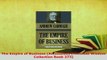 Download  The Empire of Business Annotated Timeless Wisdom Collection Book 273 Read Online