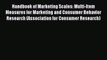 Read Handbook of Marketing Scales: Multi-Item Measures for Marketing and Consumer Behavior