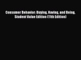 Read Consumer Behavior: Buying Having and Being Student Value Edition (11th Edition) Ebook