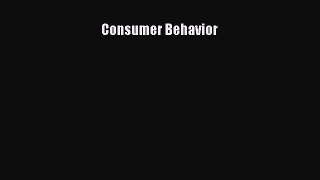 Read Consumer Behavior Ebook Free