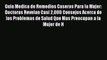Read Guia Medica de Remedios Caseros Para la Mujer: Doctoras Revelan Casi 2000 Consejos Acerca