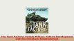 Download  The Tank Factory British Military Vehicle Development and the Chobham Establishment Ebook