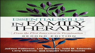 Download Essential Skills in Family Therapy  From the First Interview to Termination  2nd Edition