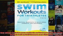 Read  Swim Workouts for Triathletes Practical Workouts to Build Speed Strength and Endurance  Full EBook