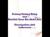 Undang-undang hidup oleh Khalifah Umar Bin Abdul Aziz
