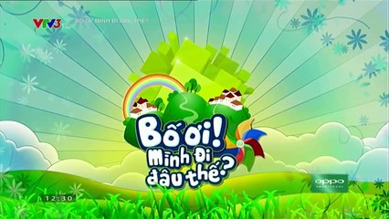 TRUY TÌM BÁU VẬT | BỐ ƠI MÌNH ĐI ĐÂU THẾ (SEASON 2)