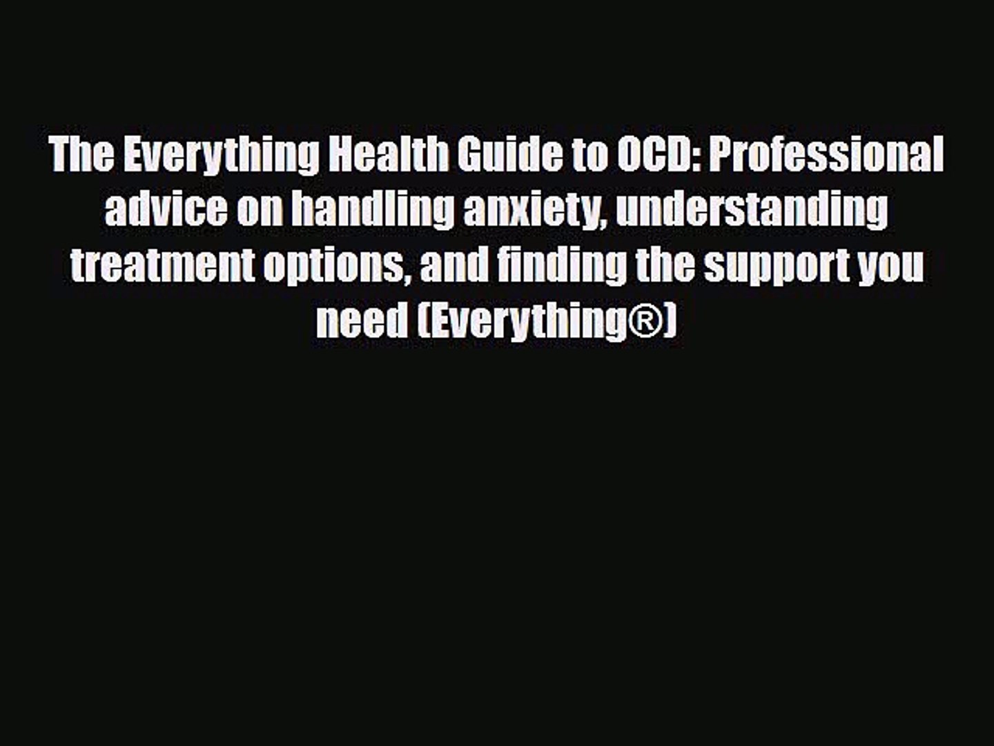 ⁣Read ‪The Everything Health Guide to OCD: Professional advice on handling anxiety understanding