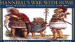 Read Hannibal s War With Rome  The Armies and Campaigns 216 BC  Special Editions  Military   Ebook