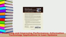 Download  Measuring and Improving Performance Information Technology Applications in Lean Systems Free Books