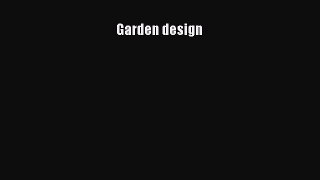 Read Garden design Ebook Free